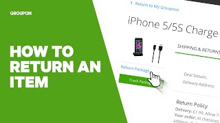 How to Return an Item with Groupon [upl. by Nolyarb]