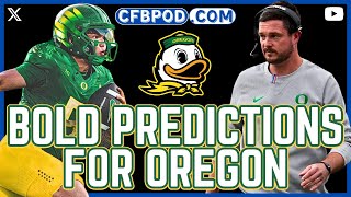 Oregon Football BOLD PREDICTIONS For The Ducks In 2024 [upl. by Airamanna]