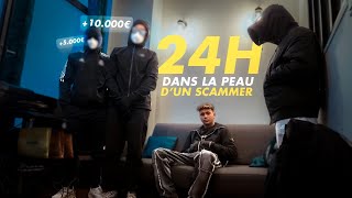 24H00 DANS LA PEAU DUN SCAMMER [upl. by Yracaz750]