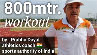 800m Workout in Hindi  800m Running tips  800m Training  by sai athletics coach Prabhu Dayal [upl. by Iggep]