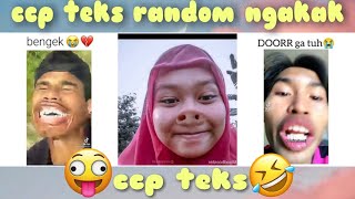 Kumpulan🎉ccp teks random ngakak😂  part 34✨ ngakak menghibur lucu [upl. by Eseilanna]