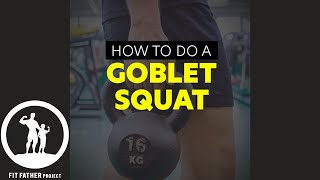 How To Do a Goblet Squat With Correct Form [upl. by Nomyt]