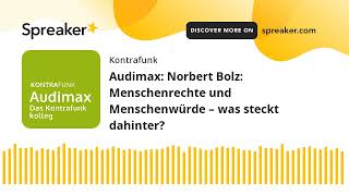 Audimax Norbert Bolz Menschenrechte und Menschenwürde – was steckt dahinter [upl. by Franz]