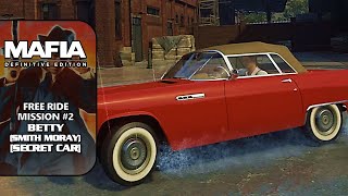 Mafia DE Walkthrough  Free Ride Mission 2 Betty Smith Moray Secret Car [upl. by Ialokin]