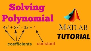 How to solve Polynomials on MATLAB [upl. by Yerggoeg]