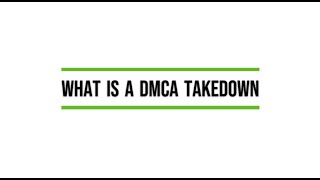 What is a DMCA Takedown [upl. by Eerot]