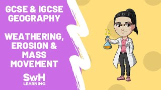 Weathering Erosion amp Mass Movement  GCSE amp IGCSE Geography [upl. by Brigg]