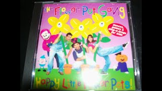 The Flower Pot Gang Happy Little Flower Pots 1997 Full Album RARE [upl. by Esmerolda]