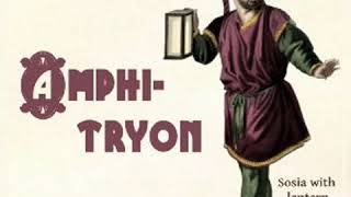 Amphitryon by MOLIÈRE read by  Full Audio Book [upl. by Wichman]