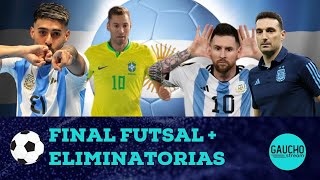 FUTBOL ARGENTINA vs BRASIL FINAL en FUTSAL  Convocados de SCALONI para las ELIMINATORIAS [upl. by Kenwood]