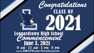 Leonardtown High School Class of 2021 1 PM Commencement [upl. by Critchfield]