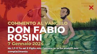 don Fabio Rosini  Commento al Vangelo di domenica 7 Gennaio 2024 [upl. by Stanton]