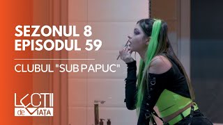 PROMO LECȚII DE VIAȚĂ  Sez 8 Ep 59  Clubul quotSub papucquot [upl. by Aeslek]