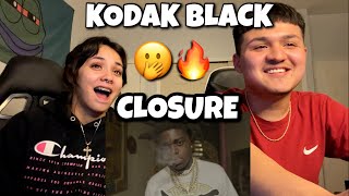 Kodak Black  Closure REACTION❗️ [upl. by Wind]