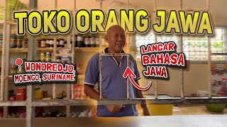 KETEMU BAPAK ORANG JAWA PEMILIK TOKO⁉️ NAMA TEMPAT INI WONOREDJO PERSIS DI JAWA⁉️ — Suriname🇸🇷 9 [upl. by Eseuqcaj604]