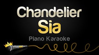 Sia  Chandelier Piano Karaoke [upl. by Eenel]