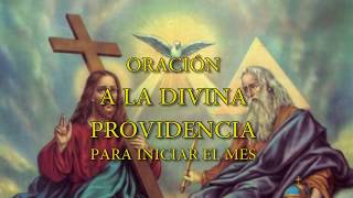 Oración a la DIVINA PROVIDENCIA para inicio de mes 🌹🌹🌹 1ro de OCTUBRE DE 2023 💖 Oraciones Católicas [upl. by Caffrey]