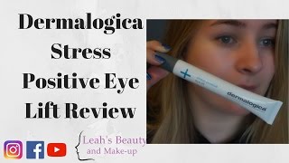 Dermalogica Stress Positive Eye Lift Review Demo [upl. by Merton694]