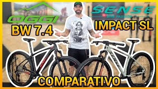 Oggi 74 X Sense Impact SL qual é a melhor Comparativo das Bikes Intermediarias nacionais  Análise [upl. by Enerod]