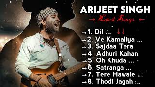 Best Arijeet Singh Songs 2024  Arijeet Singh Jukebox  Bollywood Latest Songs  Hindi Songs [upl. by Rafi]