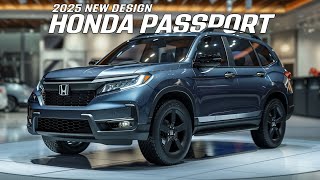 Unveiled 2025 Honda Passport Is This the Most Reliable SUV [upl. by Otir]