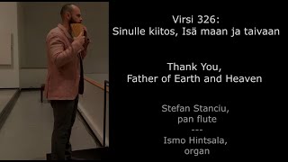 Virsi 326 Sinulle kiitos Isä maan ja taivaan  Hymn quotThank You Father of Earth and Heavenquot [upl. by Kettie]