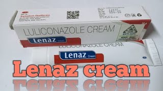 Lenaz cream   Luliconazole   Lenaz cream এর কাজ কি [upl. by Ankney367]