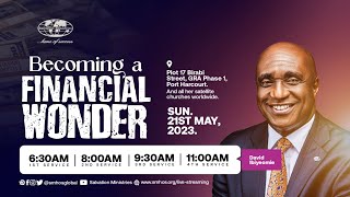 BECOMING A FINANCIAL WONDER 1ST  2ND SERVICES  21 MAY 2023 [upl. by Anitsirk]