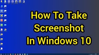 how to take a screenshot in windows 10  Pc me screenshot kaise le  laptop me screenshot kaise le [upl. by Mou211]