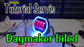 Cara servis lampu daymaker biled progie [upl. by Nosemaj]