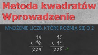 Mnożenie bliskich liczb różnica 2  Metoda Kwadratów wprowadzenie  szybkie liczenie [upl. by Gant]