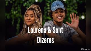 Lourena amp Sant  Dizeres Letra [upl. by Emorej]