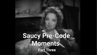 Saucy Moments from PreCode Classic Hollywood Movies Part Three [upl. by Norbert]