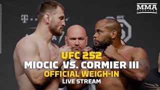 UFC 252 Miocic vs Cormier 3 Official Weighin Live Stream  MMA Fighting [upl. by Aleydis]