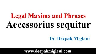 Learn Legal Maxims and Phrases in two minutes  Accessorius sequitur [upl. by Fleeman]