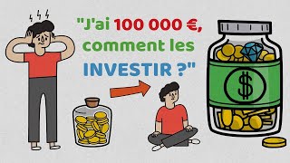 💰 Comment Investir 100 000 €€€ [upl. by Hastings934]