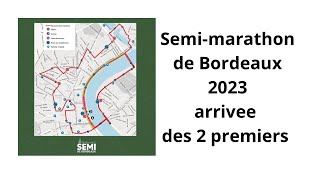 Semi marathon de Bordeaux 2023 arrivée des 2 premiers [upl. by Devad]