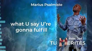 Marius Psalmiste BABA GOD Lyric Album TU MERITES [upl. by Dierdre303]