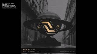 07 Denny Kay  Reality Unnessessary Master Groove Reinterpretation Remix [upl. by Demetris]