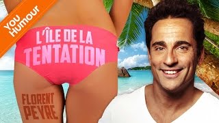 FLORENT PEYRE  Lîle de la tentation [upl. by Mixam]