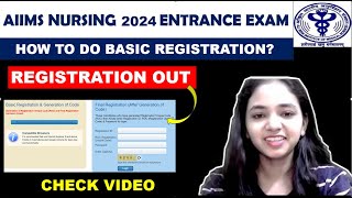 AIIMS Bsc नर्सिंग 2024 Registration Out 😳 I How to do Basic Registration I Syllabus aiims nursing [upl. by Wales546]