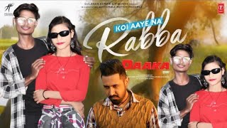 Lyrical Koi Aaye Na Rabba  DAAKA  Gippy Grewal Zareen Khan  Rochak Feat B Praak  Kumar [upl. by Esya]