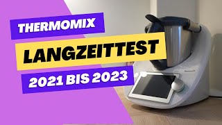 Thermomix Langzeittest  Zwei Jahre mit dem TM6  Lohnt es sich noch [upl. by Eniowtna]