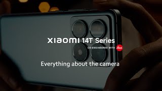 Everything about the camera  Xiaomi 14T Series [upl. by Meryl718]