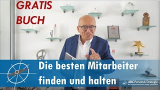 BESTSELLER GESCHENKT  Die besten Mitarbeiter finden und halten [upl. by Enairb]