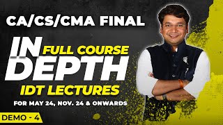 CACSCMA Final IDT  IN DEPTH FULL COURSE  DEMO 4  As Per New Scheme  May 24 Nov 24 amp Onwards [upl. by Neslund663]