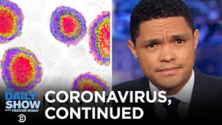 Is This How We Die  Coronavirus Continued  The Daily Show [upl. by Micaela]