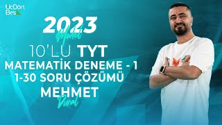 2023 MODEL 345 YAYINCILIK 10LU TYT MATEMATİK DENEMESİ  1 130  MEHMET DURAL [upl. by Drawets23]