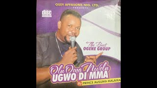 PRINCE AUSUMA MALAIKA OFFICIAL2 OLU OMA NWELU UGWO DI MMA TRACK 1 [upl. by Mcclelland385]