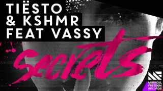 Tiësto amp KSHMR feat VASSY  Secrets  Lyrics [upl. by Adnilemre]